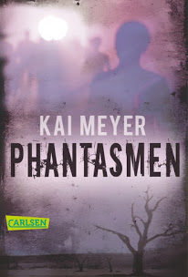 Phantasmen, Kai Meyer