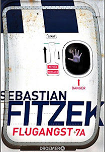 *Rezension* Flugangst 7A von Sebastian Fitzek