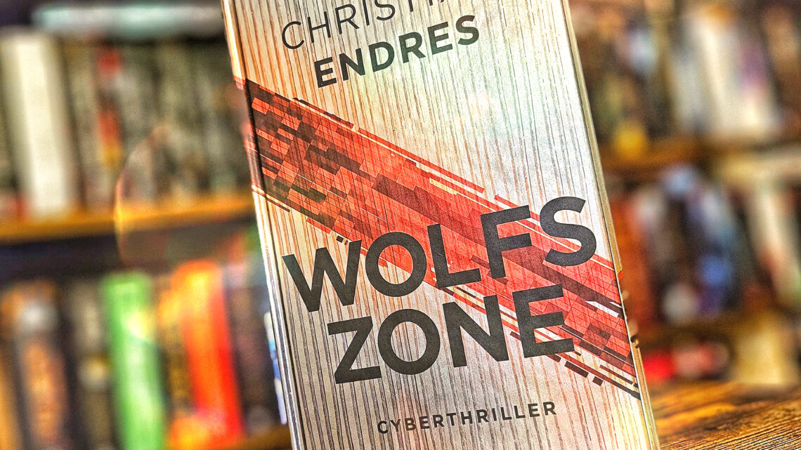 Rezension – Wolfszone von Christian Endres