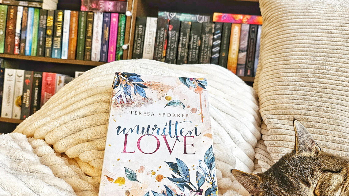 *Rezension* Unwritten Love von Teresa Sporrer