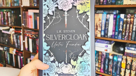 Kurzmeinung Silvercloak – Unter Feinden von L.K. Steven